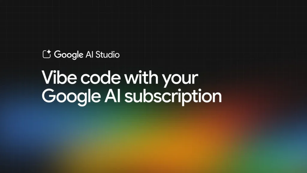 Google AI Studio otwiera sie na subskrybentow – vibe coding bez limitow