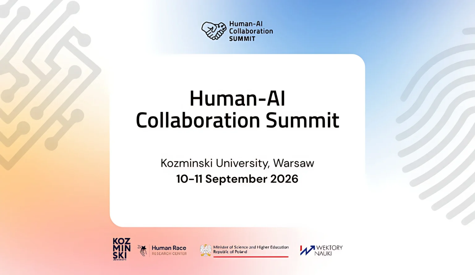 HAIC Summit 2026: Akademia Leona Koźmińskiego zaprasza na trzy dni o współpracy człowieka z AI, 9-11 września w Warszawie